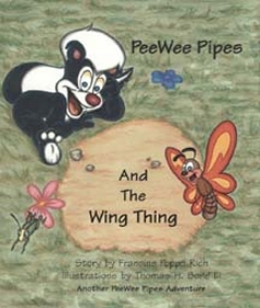 PeeWee Pipes And The Wing Thing!
